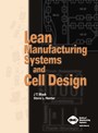 Lean Manufacturing Systems and Cell Design (eBook)