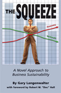 The Squeeze: A Novel Approach to Business Sustainability (eBook)