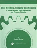 Gear Hobbing, Shaping and Shaving (eBook)