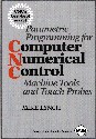 Parametric Programming for Computer Numerical Control Machine Tools and Touch Probes